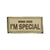 ONETIGRIS MAMA SAYS I'm Special Morale Patch